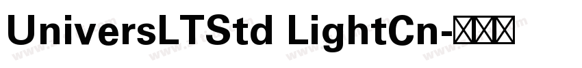 UniversLTStd LightCn字体转换